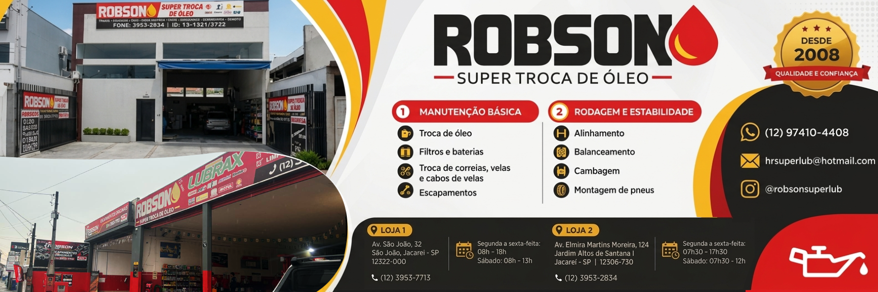 Robson Super Troca de Óleo desde 2008: manutenção básica e rodagem e estabilidade em Jacareí/SP — (12) 97410-4408