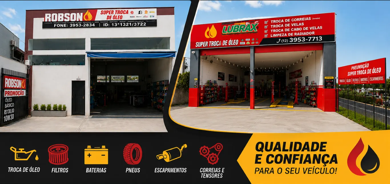 Lojas 1 e 2 da Robson Super Troca de Óleo em Jacareí/SP — qualidade e confiança para o seu veículo